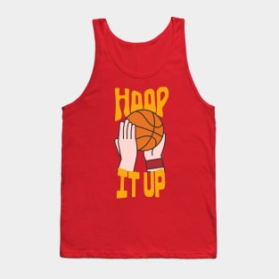 Ballin' Ain't No Hobby: Hoop It Up Tank Top